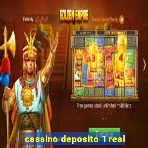 cassino deposito 1 real